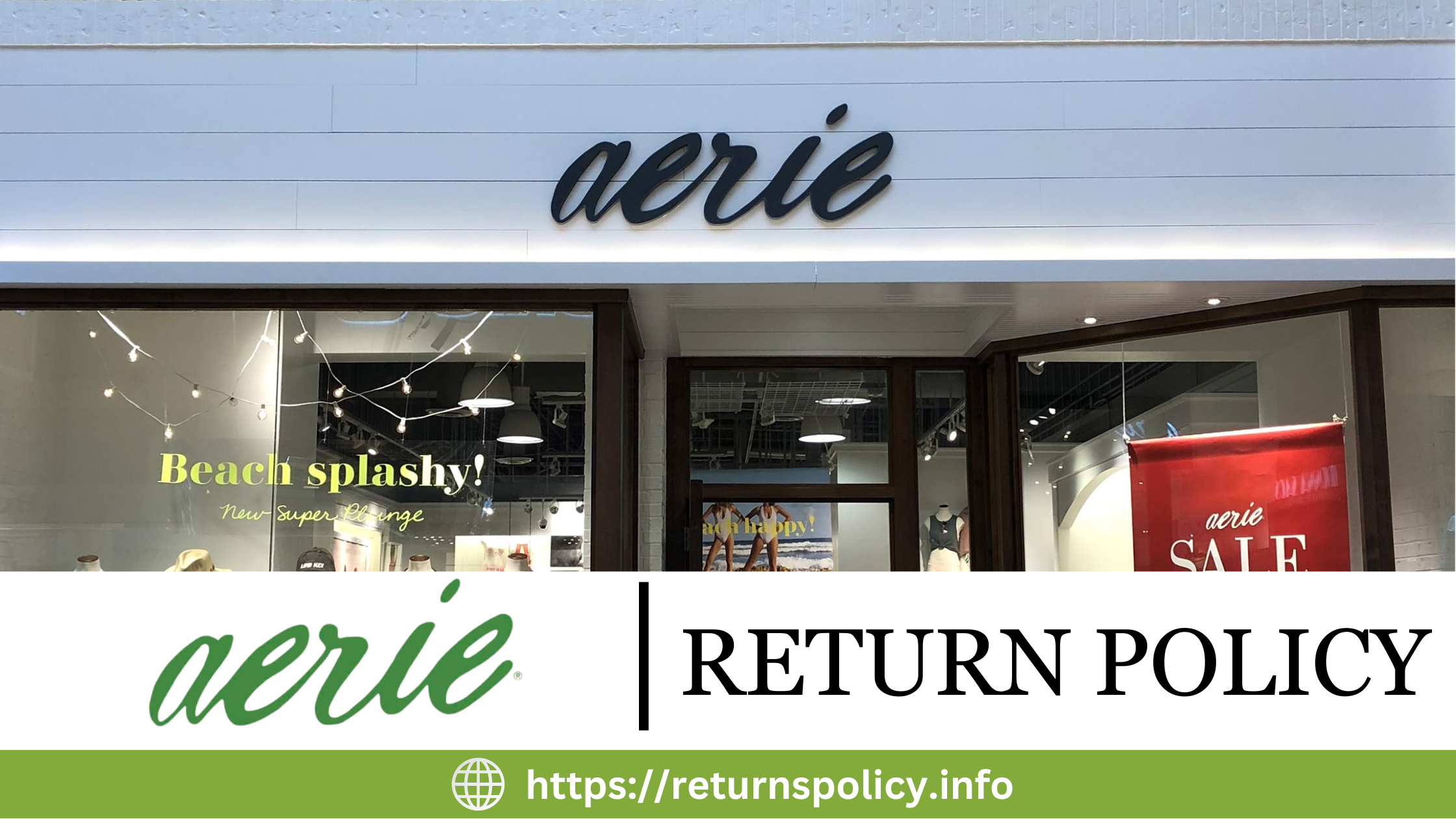 Aerie Return Policy, Refund and Exchange Policy