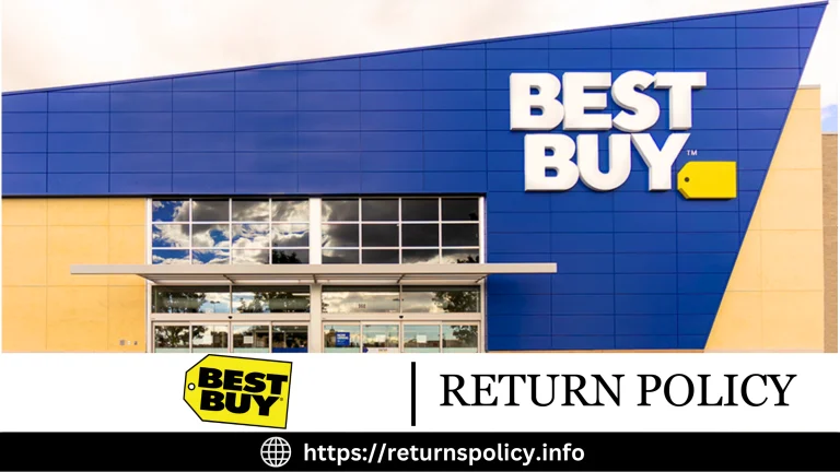 Best Buy Return Policy 2024 | Easy Process & Timeline