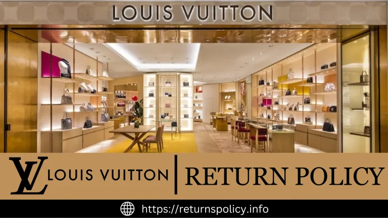 Louis Vuitton Return Policy 2024 [Exclusive] | Step by Step Guide