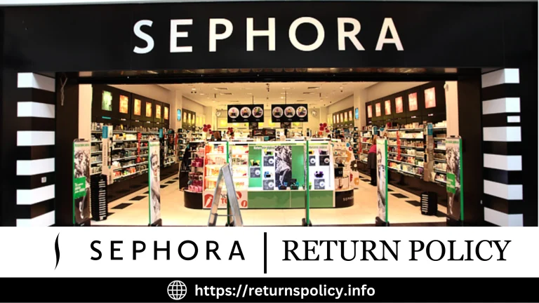 Sephora Return Policy 2024 | Tips for Refund & Exchange