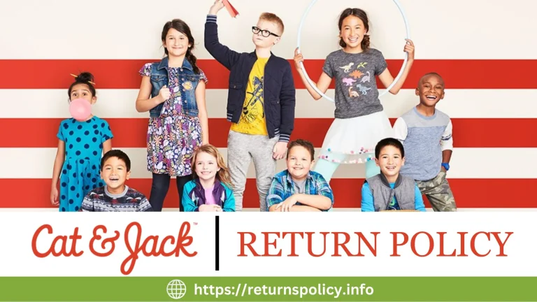 Cat and Jack Return Policy 2024 | 1 Year Refund Policy with Warranty