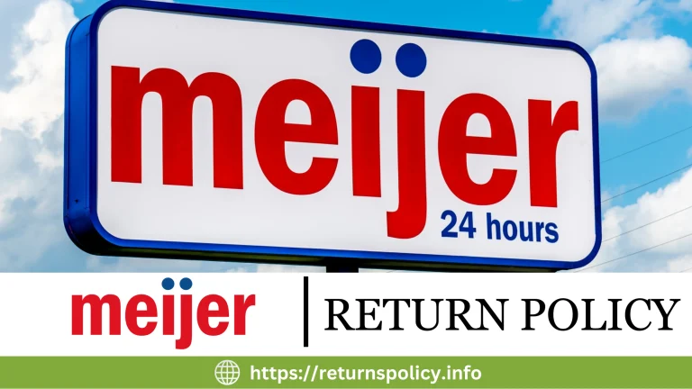 Meijer Return Policy 2024 [Guaranteed] | 90 Days Timeframe