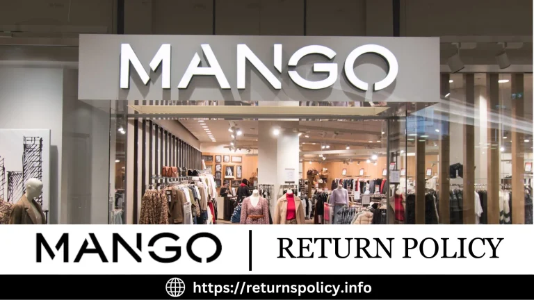 Mango Return Policy 2024 | A Complete Guide with Easy Tips