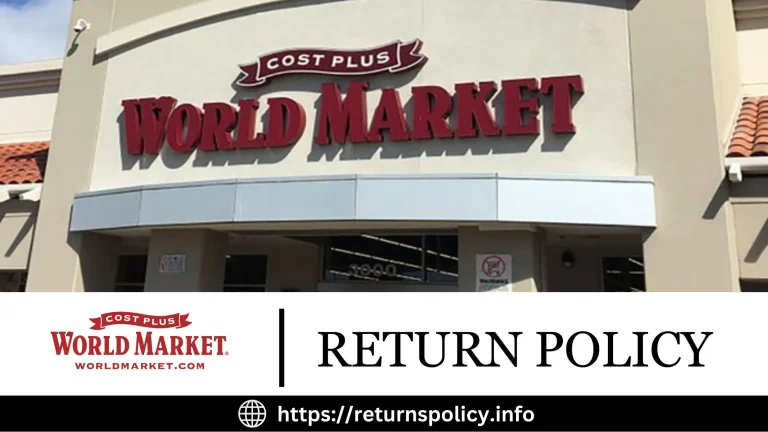 World Market Return Policy [UPDATED] 2024 |  Complete Process