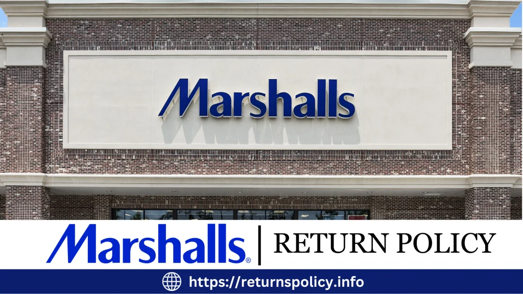 Marshalls Return Policy 2024 Easy Customer Guide