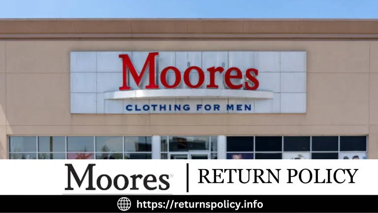 Moores Return Policy 2024 | Easy Refund and Exchange Within 90 Days