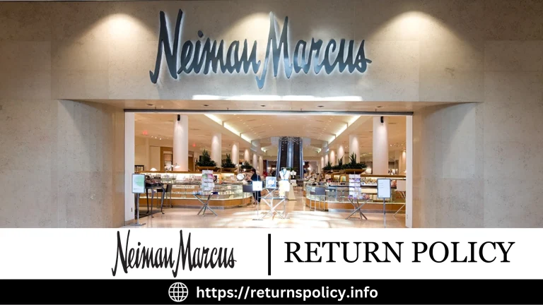 Neiman Marcus Return Policy 2024 | All Details for Refund & Exchange