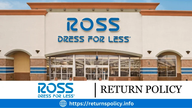 Ross Return Policy 2024 | Steps To Refund & Exchange