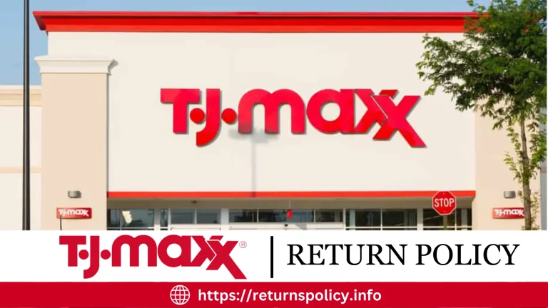 TJ Maxx Return Policy 2024 | Returns Without Receipt Easily