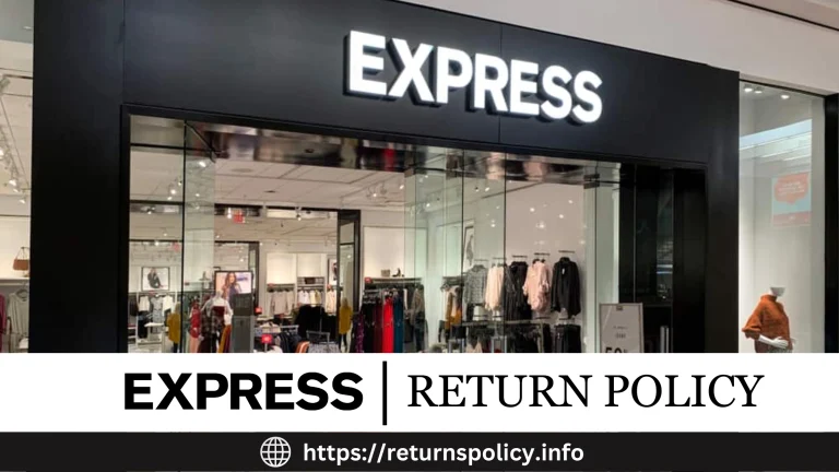 Express Return Policy 2024 | Convenient Process with Guidelines
