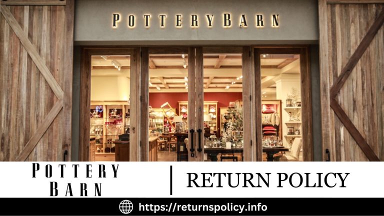 Pottery Barn Return Policy 2024 | 30 Days Refund Window