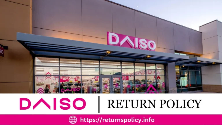 Daiso Return Policy 2023 | Easy 30 day Return Window