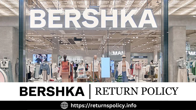 Bershka Return Policy 2024 [Updated] | Easy Steps To Follow