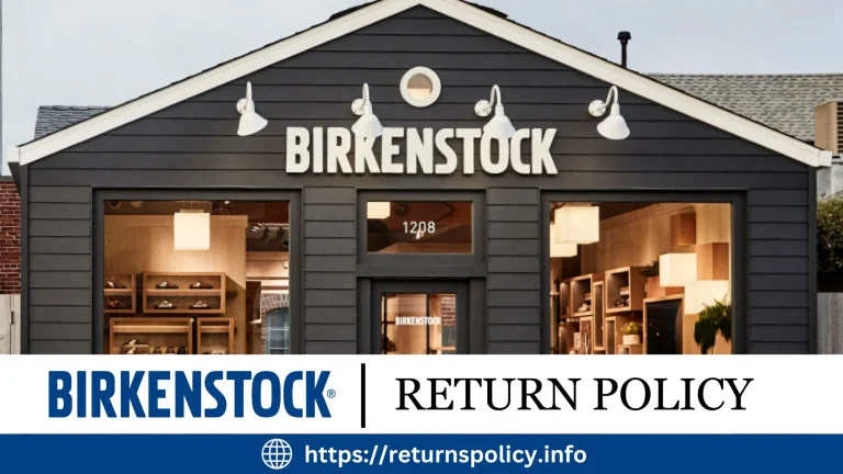 Birkenstock Return Policy [Updated] 2024 | Easy Process & Guide