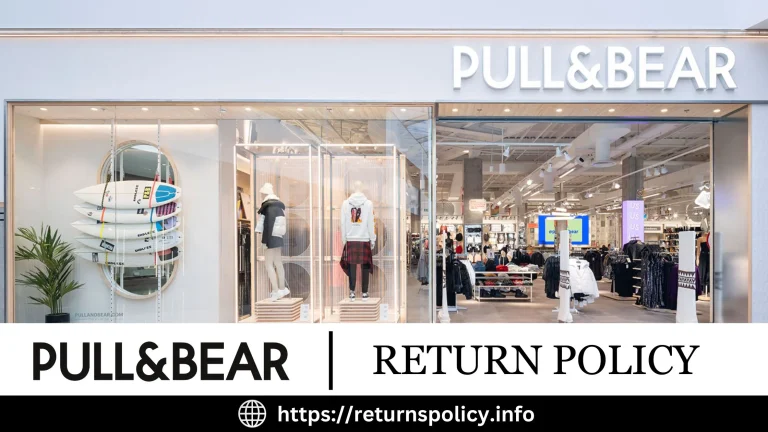 Pull and Bear Return Policy 2024 | Easy Return Without a Receipt?