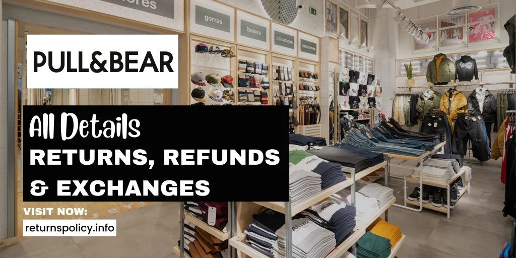 Pull and Bear Return Policy