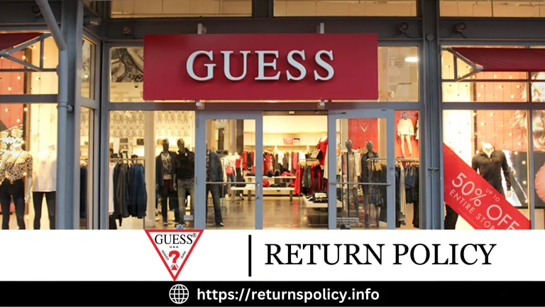 Guess Return Policy 2024 | Easy Methods for Refund