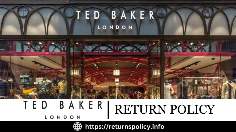 Ted Baker Return Policy 2024 | All Details You Should Know