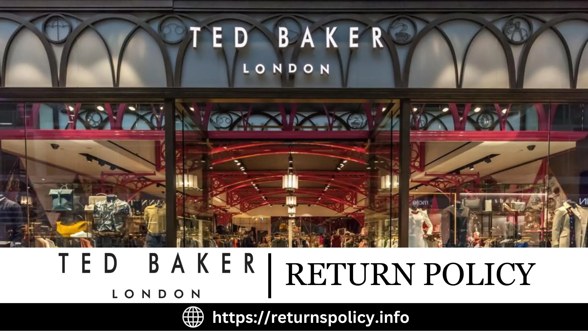 Ted Baker Return Policy