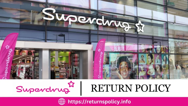 Superdrug Return Policy 2024 | In-Store and Online Options Explained