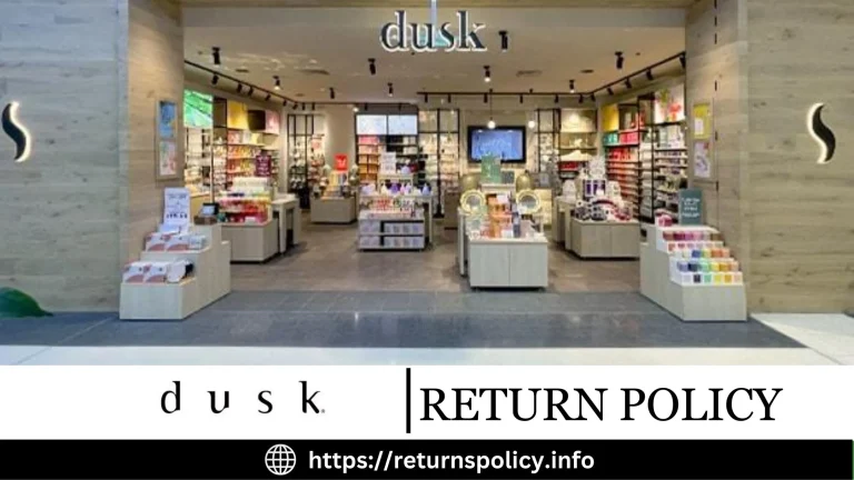 Dusk Return Policy 2023 | Your Ultimate Shopping Peace of Mind