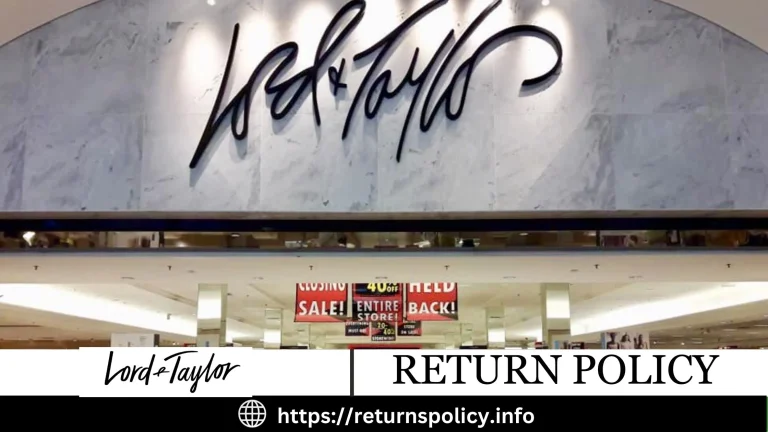 Lord and Taylor Return Policy 2024 | Easy Returns Revealed
