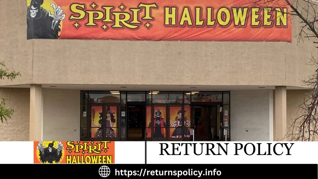 Spirit Halloween Return Policy 2024 | Scary Good Returns in 14 Days