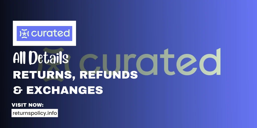 _curated return policy