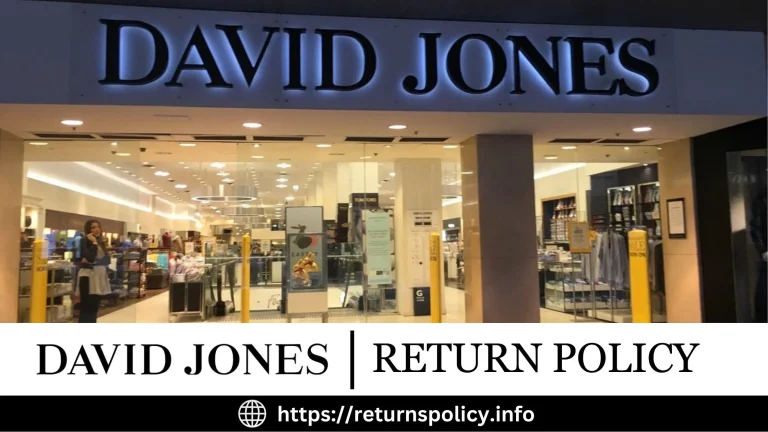 David Jones Return Policy 2024 | Detailed Return Methods