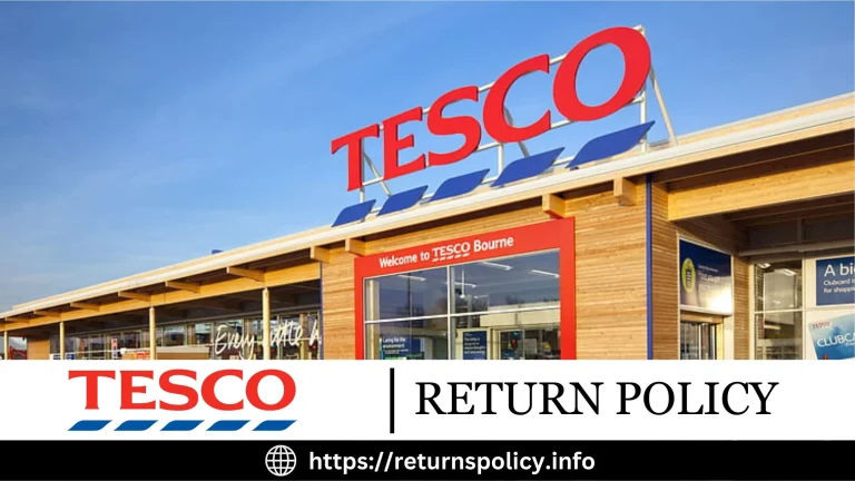 Tesco Return Policy 2024 | Get Quick Refund