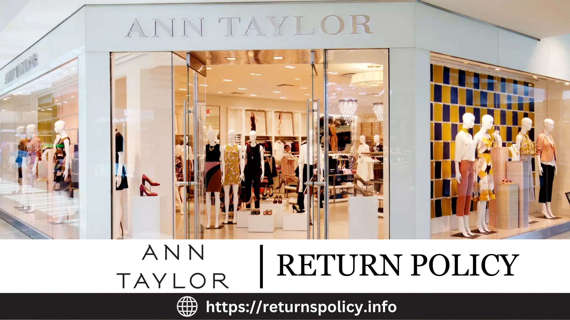 Ann Taylor Return Policy