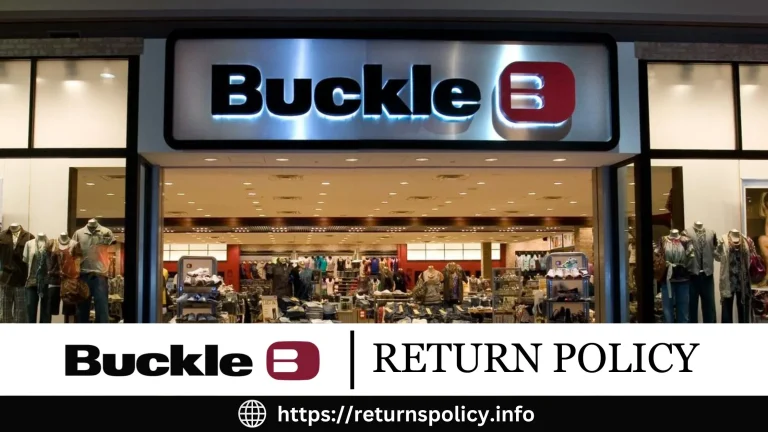 Buckle Return Policy 2024 | Returns Without Receipt