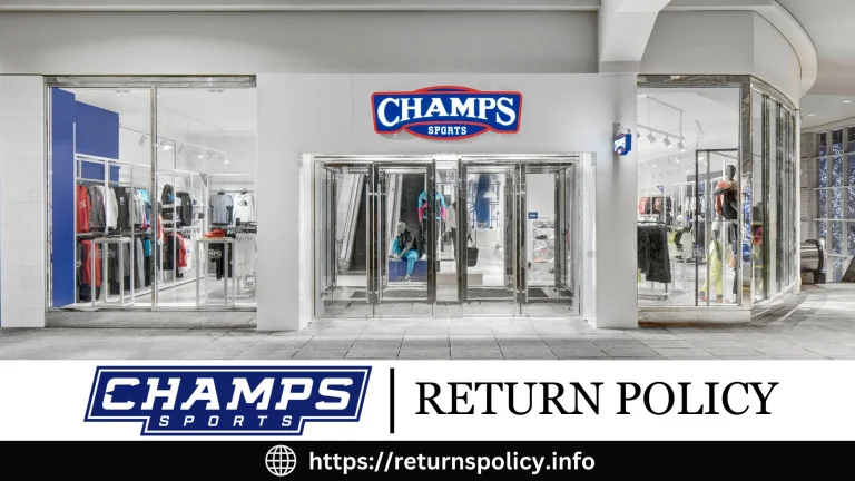 Champs Return Policy 2024 [Latest] | All Details Covered
