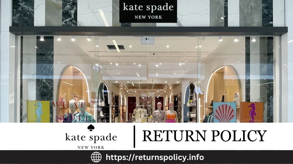 Kate Spade Return Policy 2024 Price Adjustment & Warranty