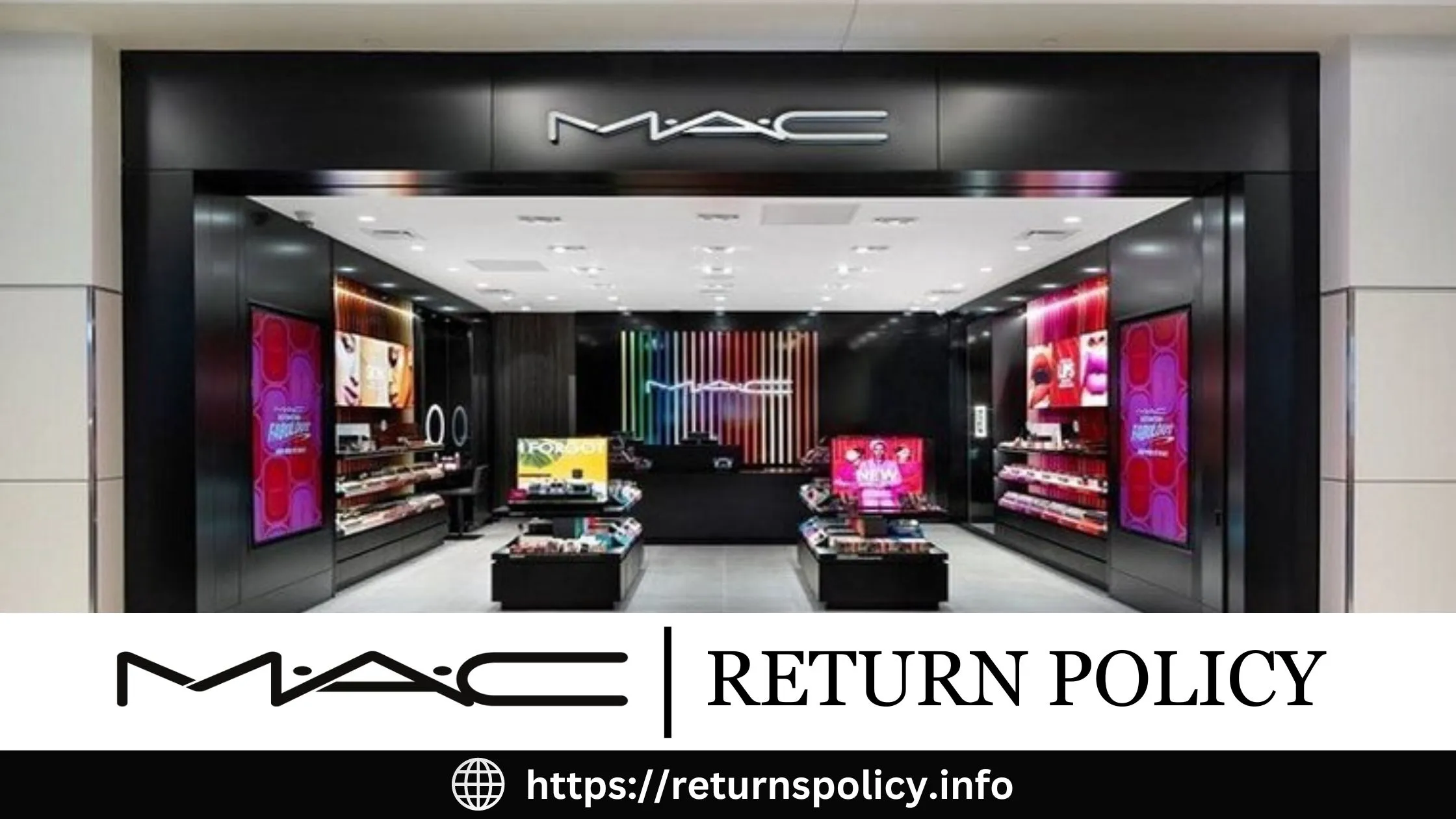 MAC Cosmetics Return Policy