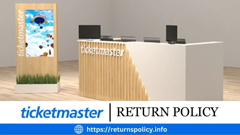 Ticketmaster Return Policy 2024 | Get Refunds Easily Now
