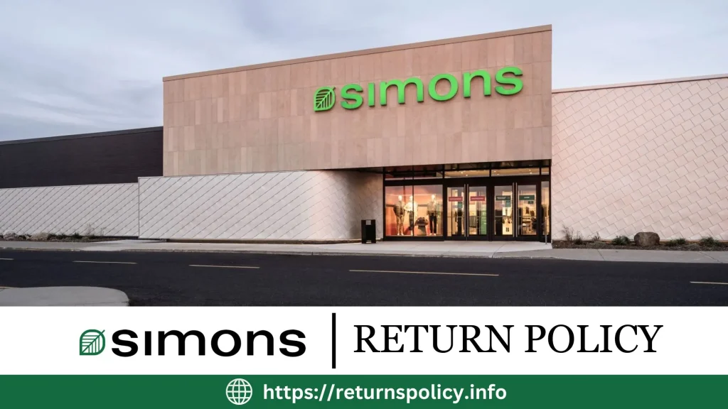 Simons Promo Code Simons Return Policy 2026 | Rules for Damaged & Defective Items