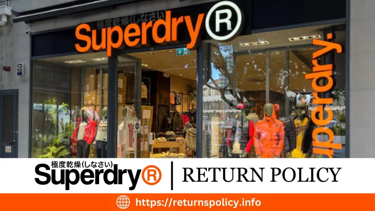 Superdry Return Policy 2024 | In-store & Online Process