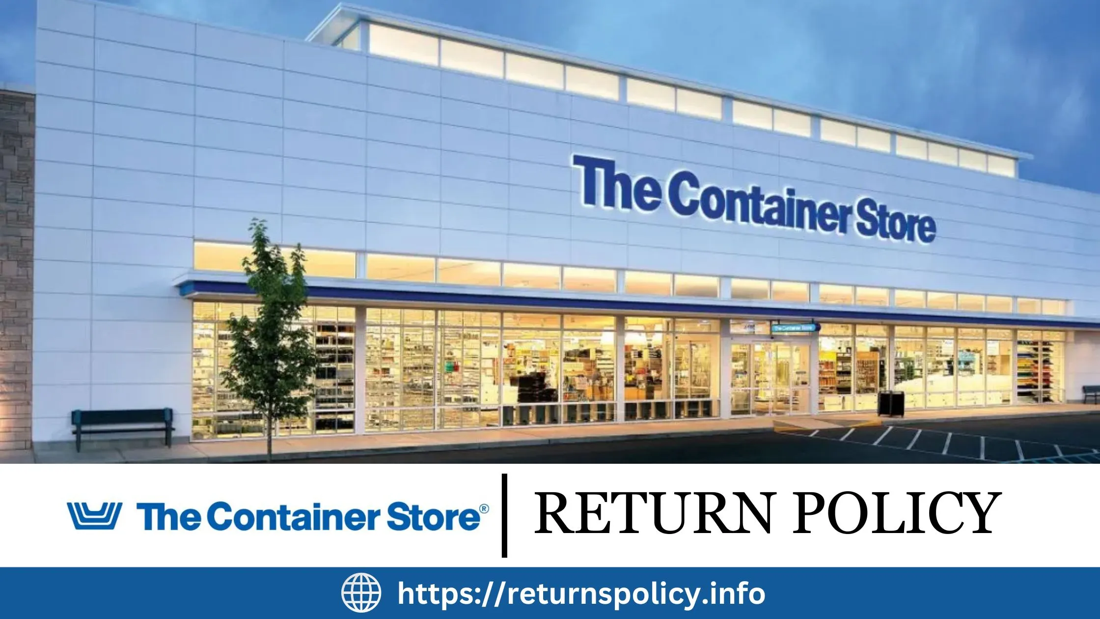 The Container Store Return Policy